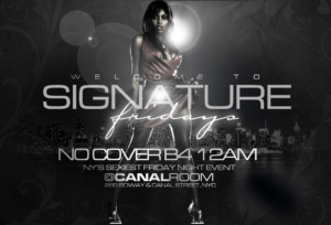 Signature Fridays August 27 Canal Room NYC