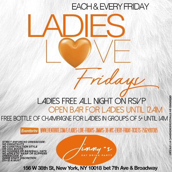 Ladies Love Fridays @ Jimmy’s 38 NYC Every Friday