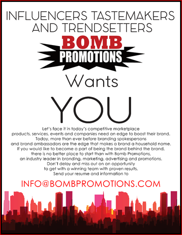 Bomb Promotions Wants YOU