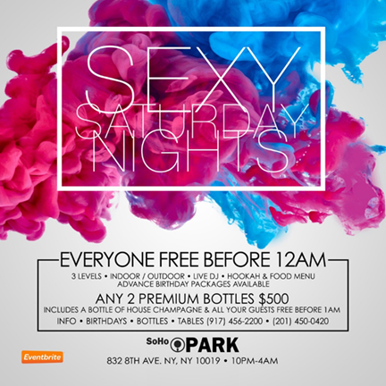 Sexy Saturday Nights @ Soho Park Every Saturday