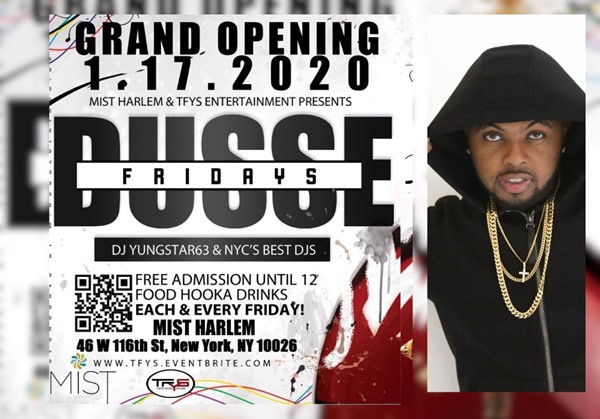 The Grand Opening Of Dusse Fridays @ Mist Harlem Friday January 17, 2020