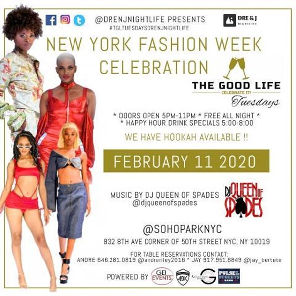 The Good Life Tuesday’s Ny Fashion Week Celebration @ Soho Park Tuesday February 11, 2020