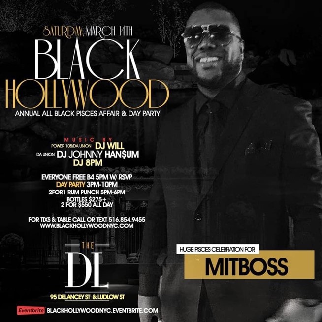Black Hollywood All-Black Pisces Affair& Day Party @ The DL Saturday March 14, 2020
