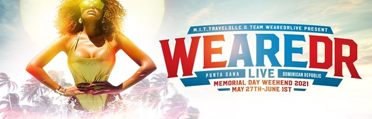 We Are DR Live @ RIU Resort Punta Cana May 27-June 1, 2021