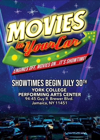 Movies In Your Car @ York College PAC July 30, 2020-August 2, 2020