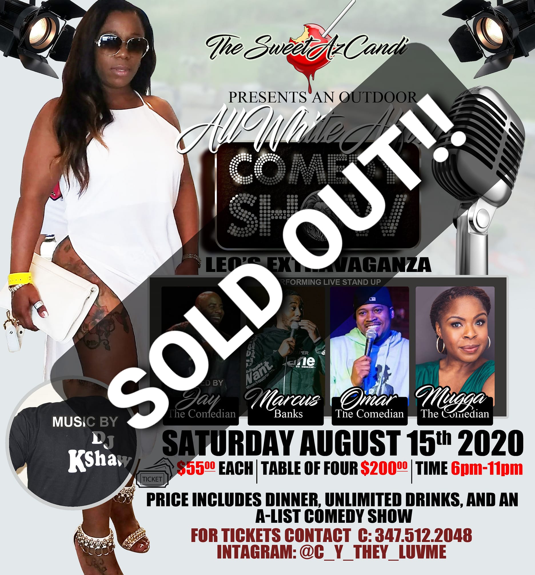 Outdoor All White Leo’s Extravaganza Comedy Show TBA Saturday August 15, 2020
