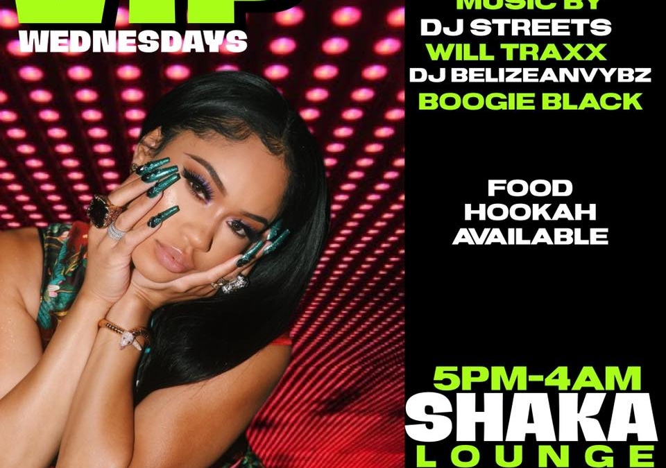 VIP Wednesday @ Shaka Lounge Every Wednesday