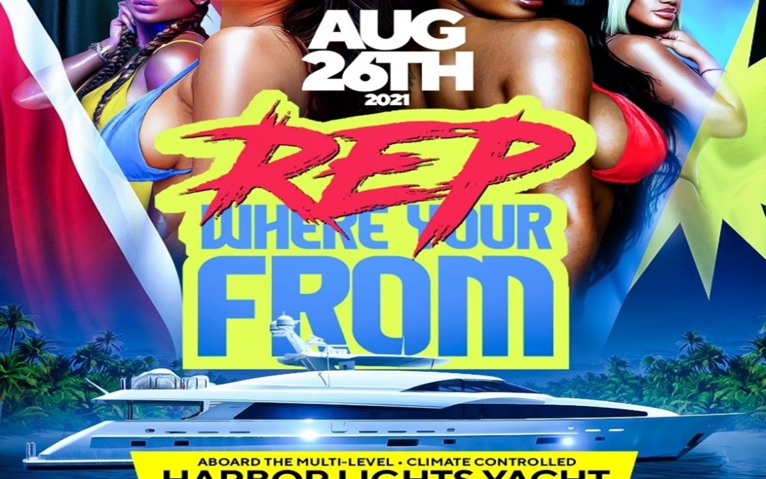 Rep Where You’re From Reggae Vs. Everything @ Harbor Lights Yacht Thursday August 26, 2021