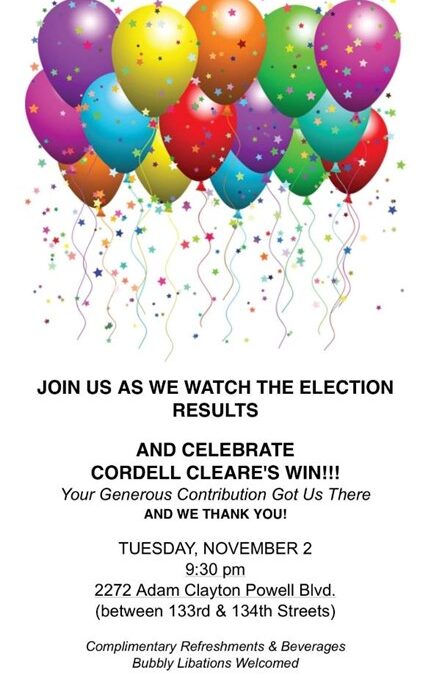 Cordell Cleare’s Election Results Celebration @ Harlem NY Tuesday November 2, 2021