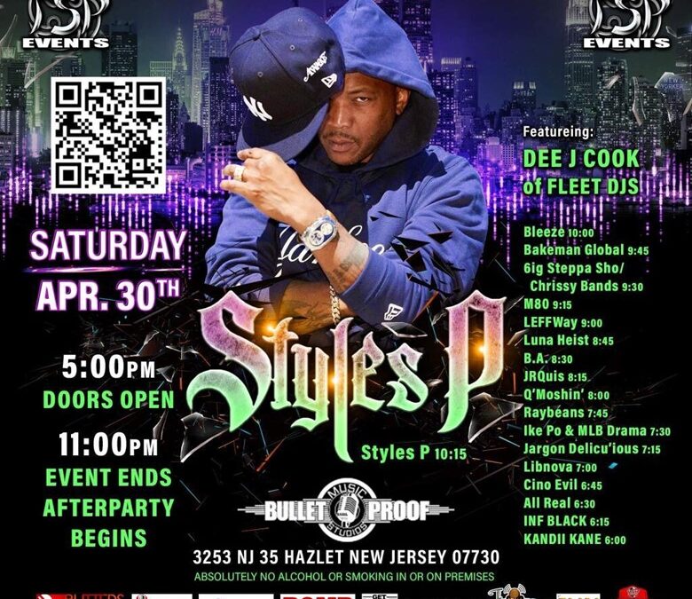 Up Close & Personal With Styles P @Bulletproof Music Studio Saturday April 30, 2022