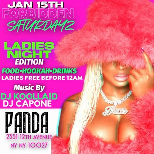 Forbidden Saturdayz Ladies Night Edition @ Panda Saturday January 15, 2022