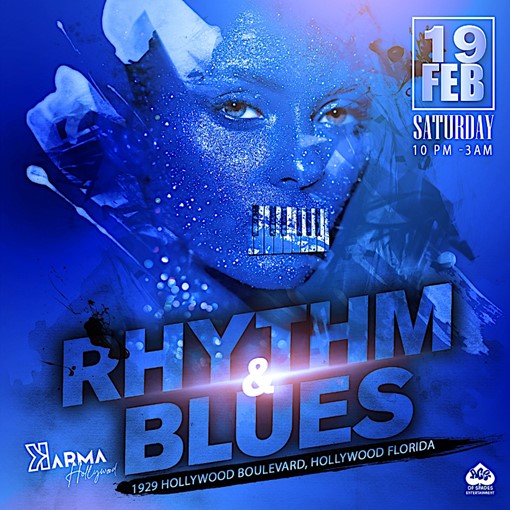 Rhythm & Blues @ Karma Hollywood ,Hollywood Florida Saturday February 19, 2022
