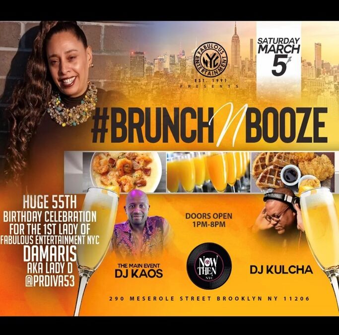 Brunch N Booze @Now & Then Saturday March 5, 2022