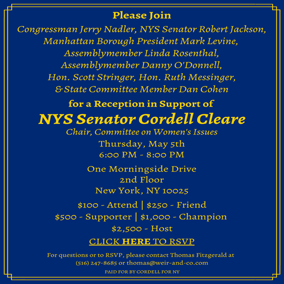 Reception In Support Of NYS Senator Cordell Cleare @ One Morningside Drive Thursday, May 5, 2022