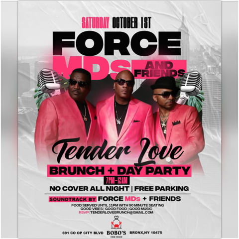 Force MD’s & Friends Tender Love Brunch & Day Party @ Bobo’s Saturday October 1, 2022