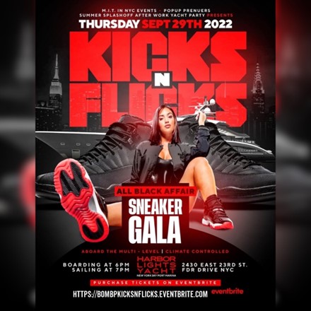 Kicks -N Flicks All Black Sneaker Gala @ Harbor Lights Yacht Thursday September 29, 2022