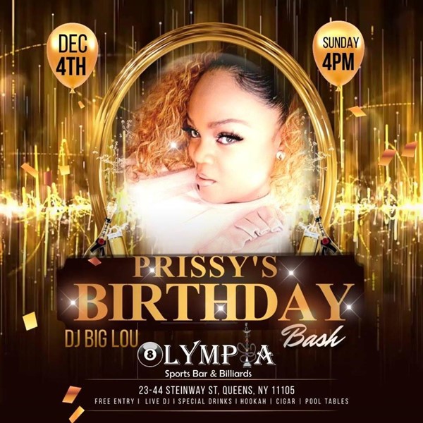 Prissy’s Birthday Bash @ Olympia Sports Bar Sunday December 4, 2022