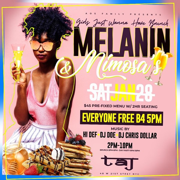 Girls Just Want To Have Brunch, Melanin & Mimosas Saturday January 28, 2023