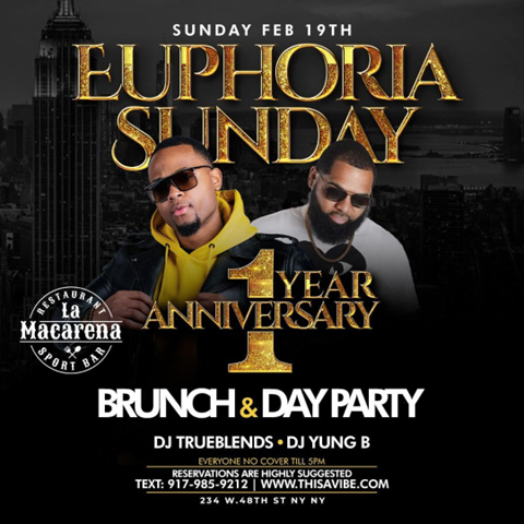 Euphoria Sunday One Year Anniversary Brunch & Day Party @ La Macarena Sunday February 19, 2023