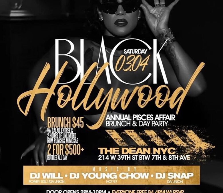 Black Hollywood Annual Pisces Affair @ The Dean NYC Saturday March 4, 2023