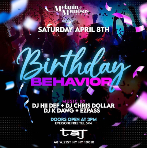 Melanin & Mimosas Birthday Behavior @ Taj Saturday April 8, 2023