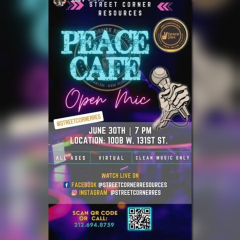 The Peace Café Virtual & Live Open Mic @ Harlem NY Friday June 30, 2023