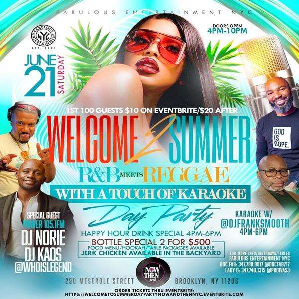 Welcome 2 Summer R&B Meets Reggae Day Party @ Now & Then Saturday June 21, 2025