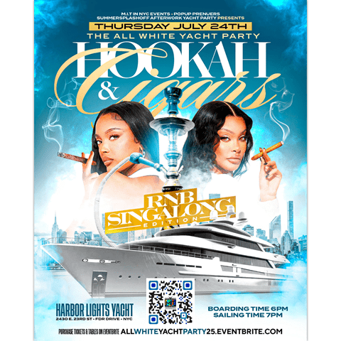 The All White Yacht Party Hookah & Cigars RnB Singalong Edition @ Harbor Lights Yacht Thursday July 24, 2025