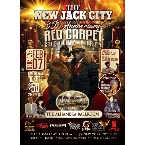 The New Jack City 35th Anniversary Red Carpet Costume Party @Alhambra Ballroom Saturday February 7, 2026